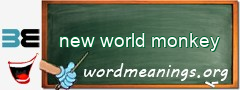 WordMeaning blackboard for new world monkey